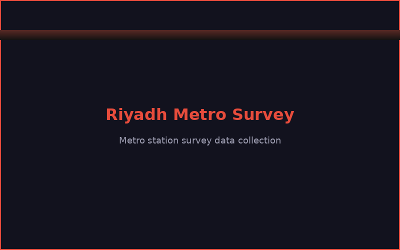 Riyadh Metro Survey